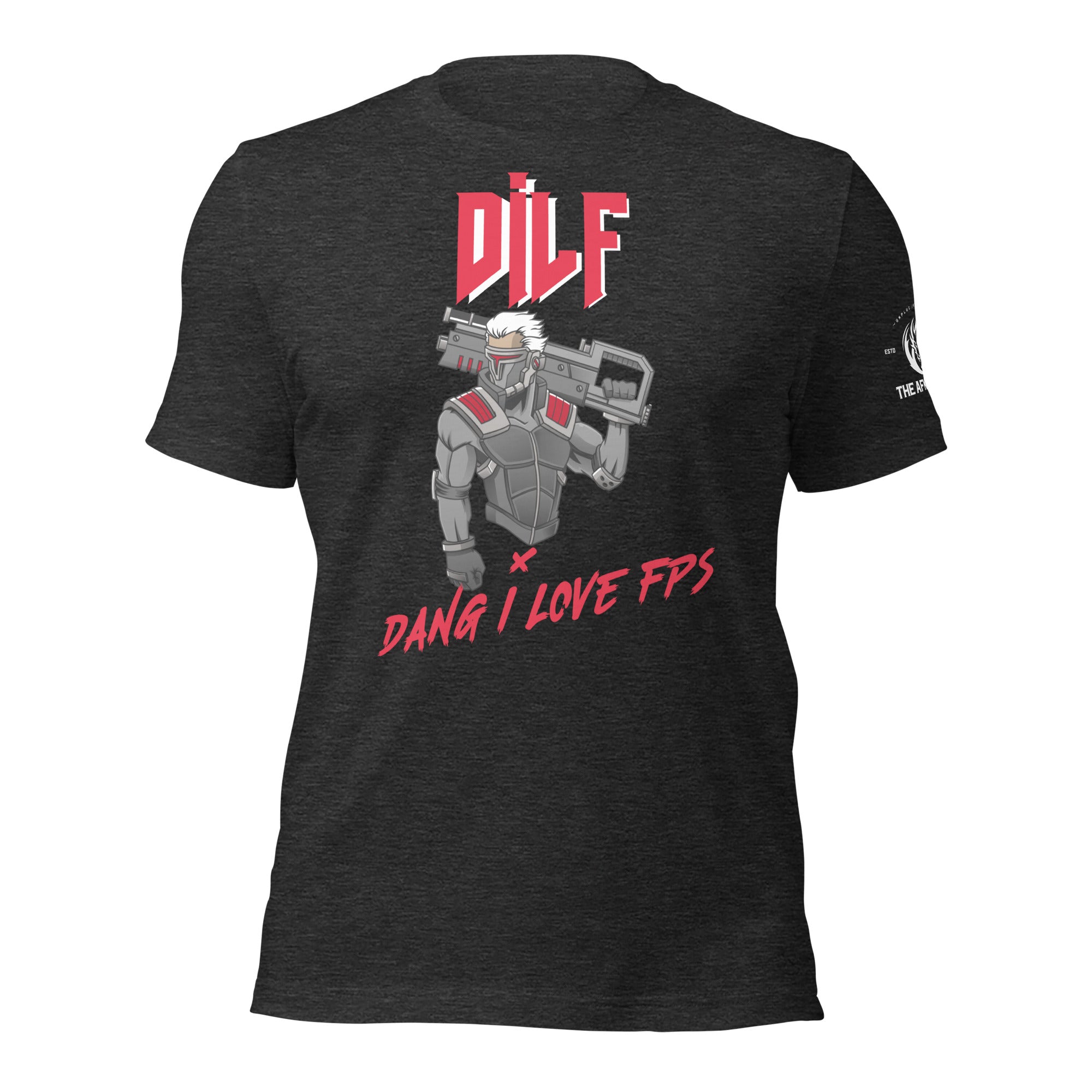 DILF "Dang I Love FPS" Shirt