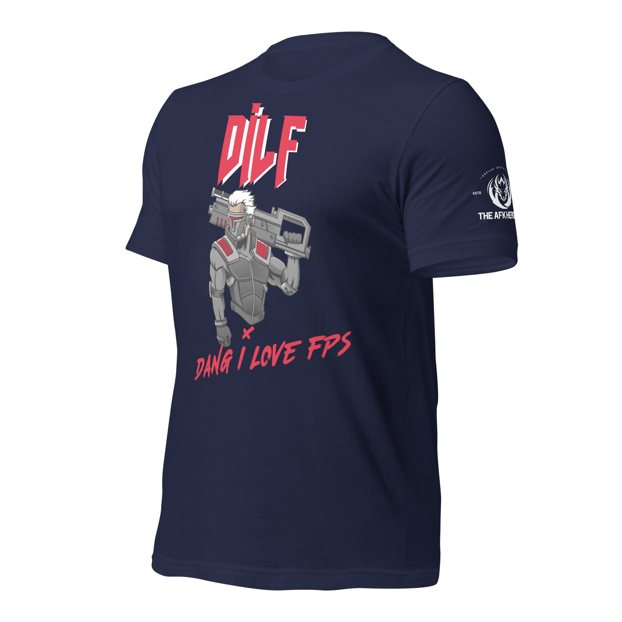 DILF "Dang I Love FPS" Shirt